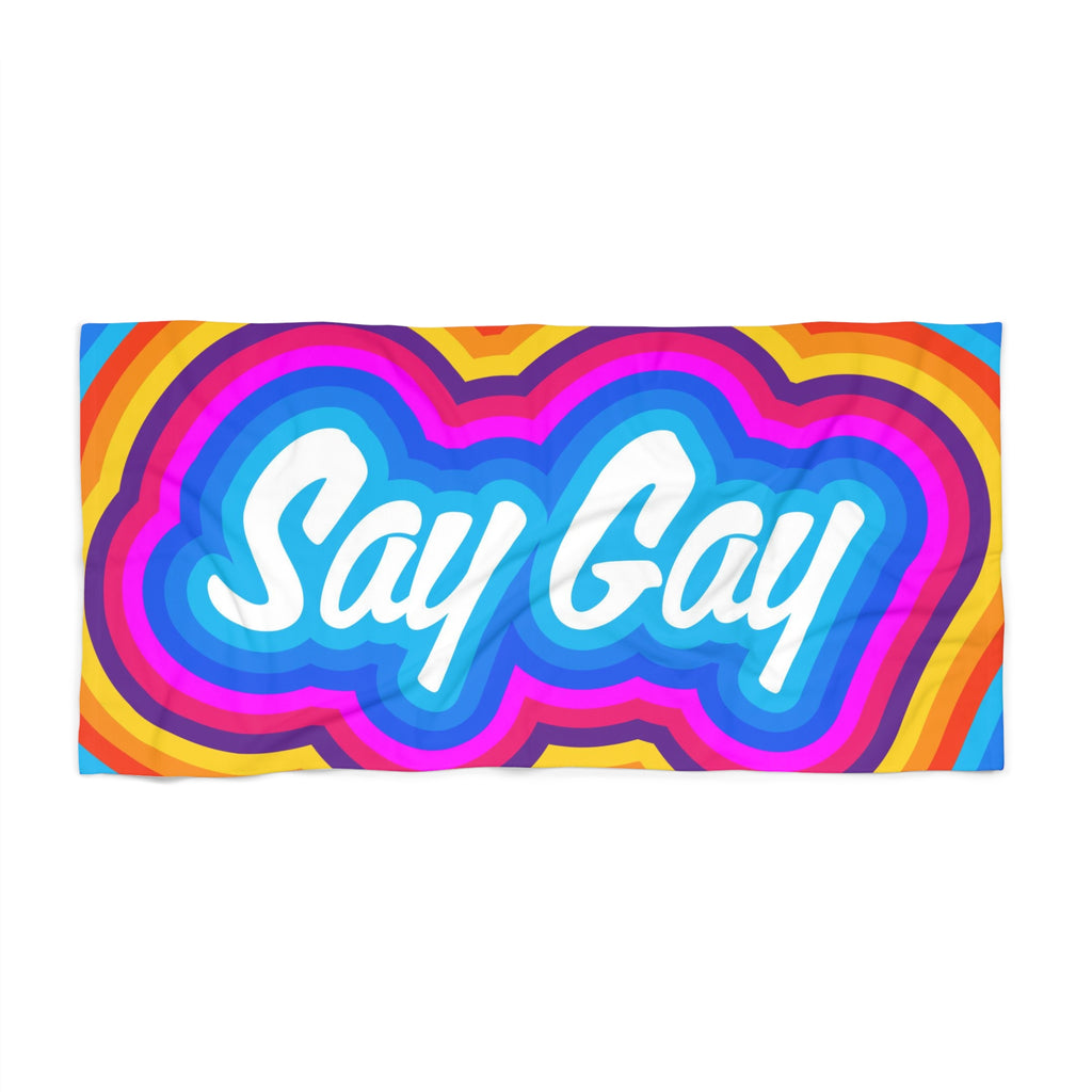 Say Gay Beach Towel